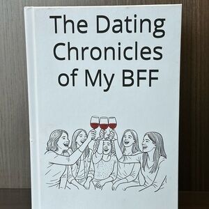 The Dating Chronicles of My BFF Book